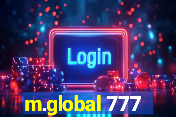 m.global 777